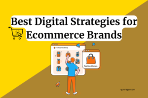Digital Marketing Strategies for E-commerce Brands